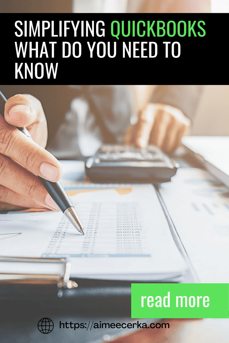 Simplifying QuickBooks What Do You Need To Know